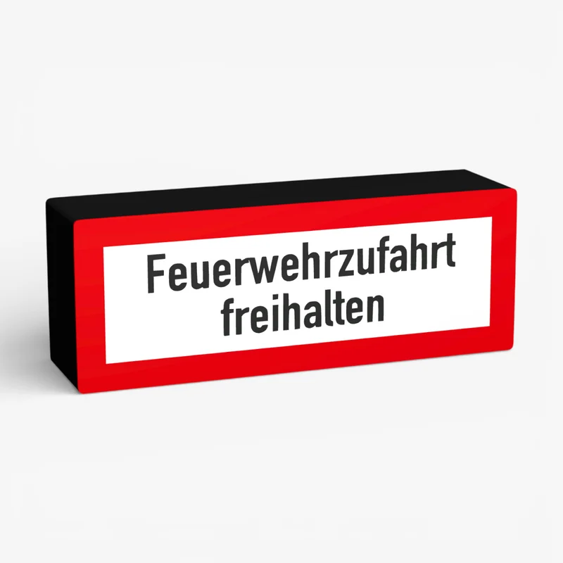 Feuerwehrzufahrt freihalten Lampe