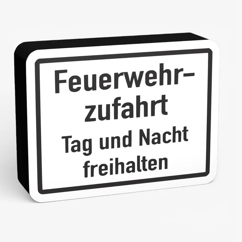 Feuerwehrzufahrt Tag und Nacht freihalten Lampe